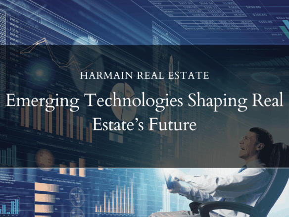 Emerging Technologies Shaping Real Estate's Future