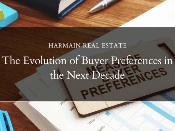 The Evolution of Buyer Preferences in the Next Decade
