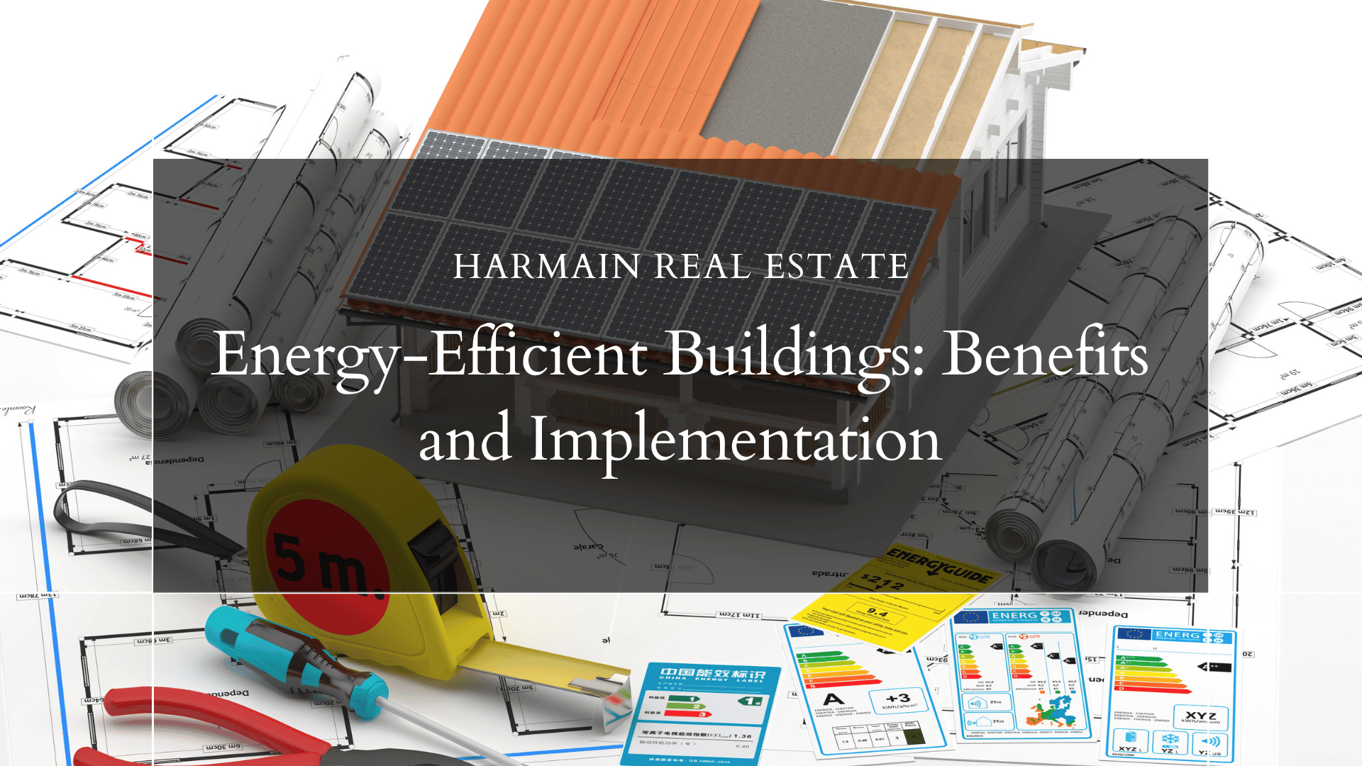 Energy-Efficient Buildings: Benefits and Implementation