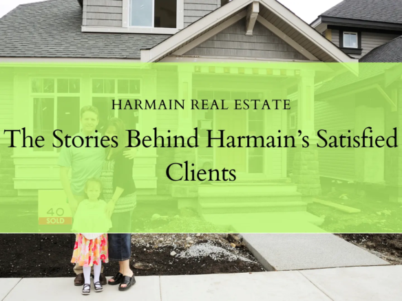 Stories Behind Harmain’s Satisfied Clients