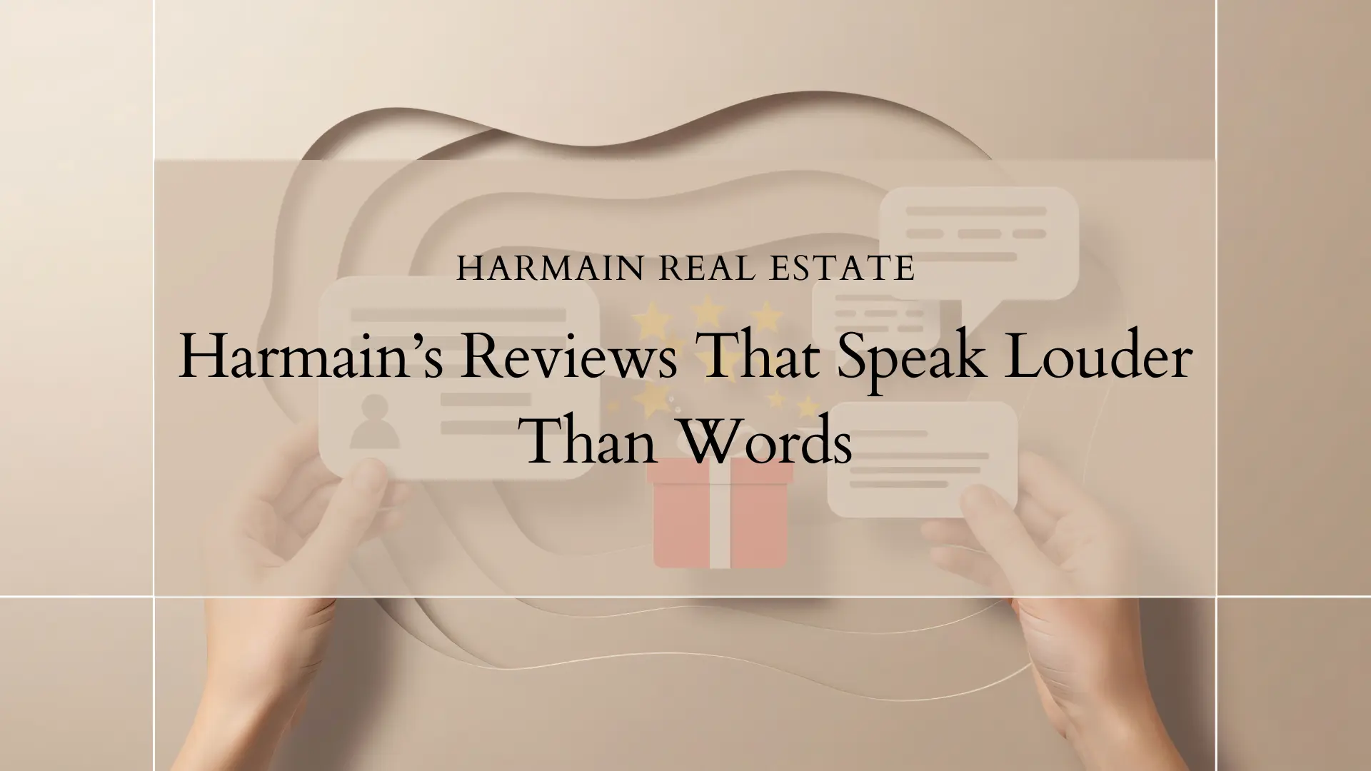 Harmain’s reviews that speak louder than words
